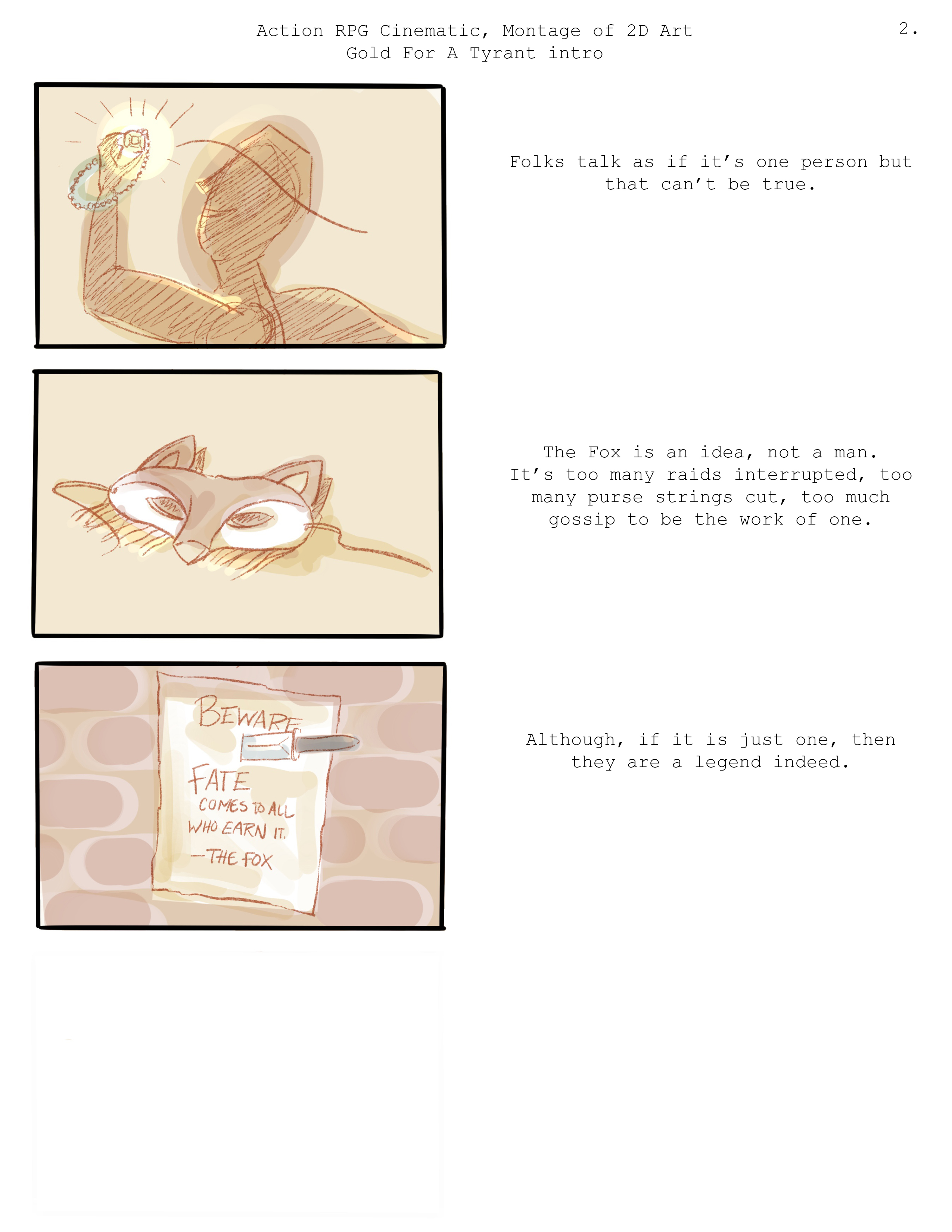 Continued from previous image, a series of images on the left with voiceover narration on the right. PLATE FIVE description: The same silhouetted figure, holding a sparkling necklace up to the light. Plate five VOICEOVER: Folks talk as if it&rsquo;s one person but that can&rsquo;t be true.  PLATE SIX description: A fox mask lies on the ground Plate six VOICEOVER: The Fox is an idea, not a man. It&rsquo;s too many raids interrupted, too many purse strings cut, too much gossip to be the work of one. PLATE SEVEN description: A paper pinned to a wall with a knife, the brush text reading "Beware, fate comes to all who earn it -The Fox" Plate seven VOICEOVER: Although, if it is just one, then they are a legend indeed.