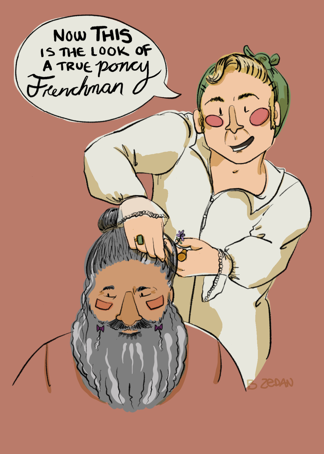 A digital illustration done in simple lines and flat colours, of a light skinned blonde man with most of his hair in a green scarf finishing pulling back the dark grey hair of the warm light brown skinned man he is standing behind. The man having his hair done is looking to the side shyly and there are small purple bows in his beard. The man doing the hair is saying &ldquo;now THIS is the look of a true poncy Frenchman.